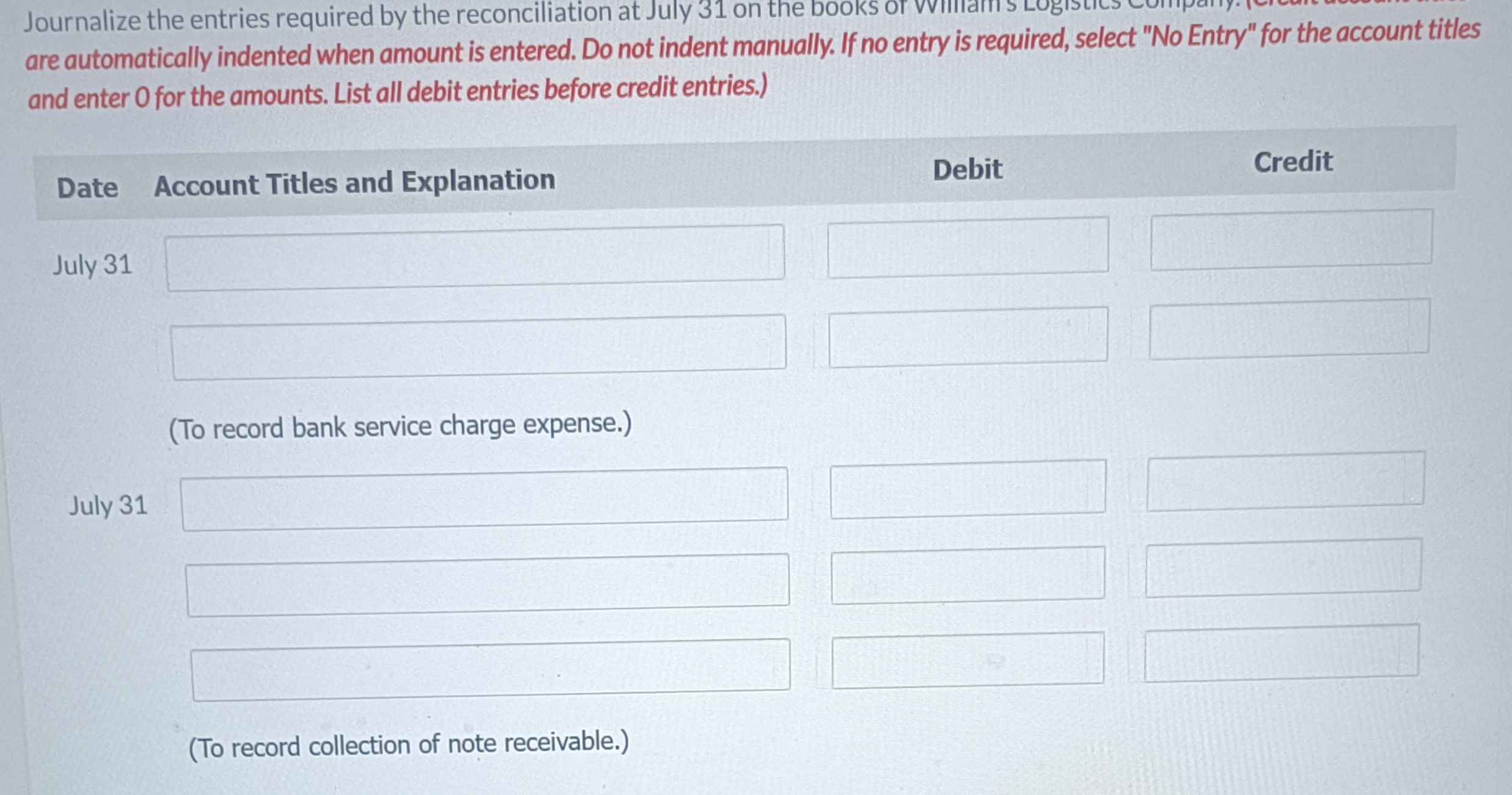 The following information is for William's