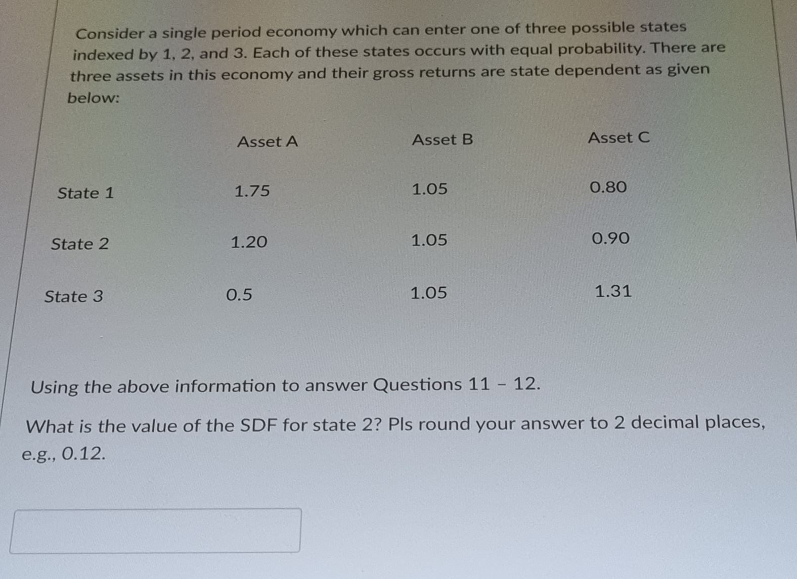Consider the following assets with different
