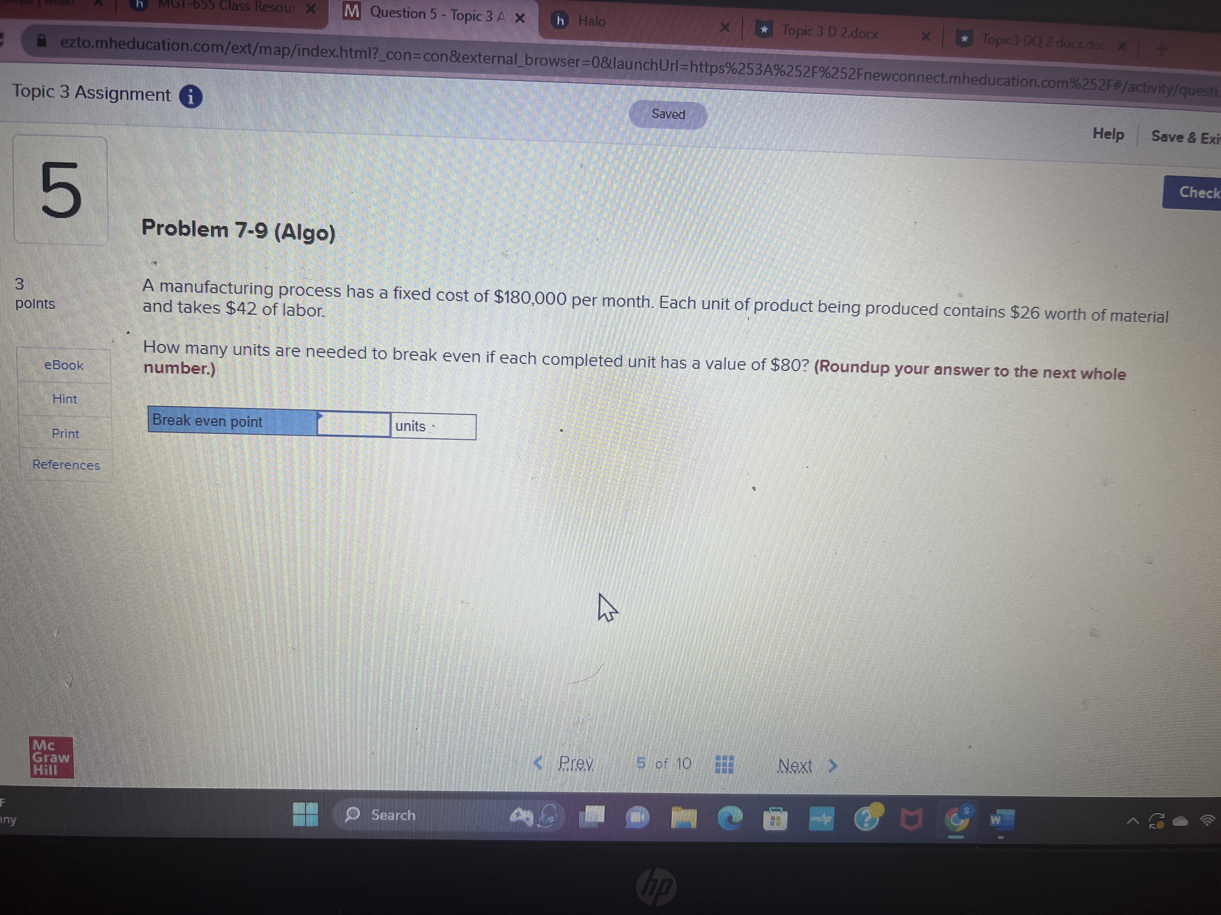 Topic 3 Assignment i Saved Help Save & E Check 6