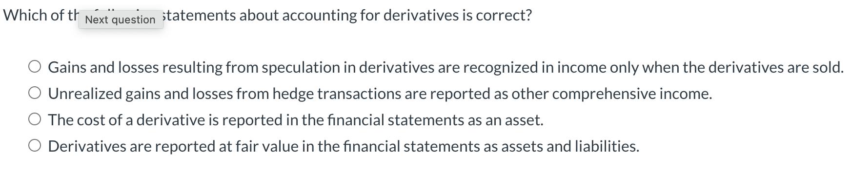 Which of th Next question ;tatements about