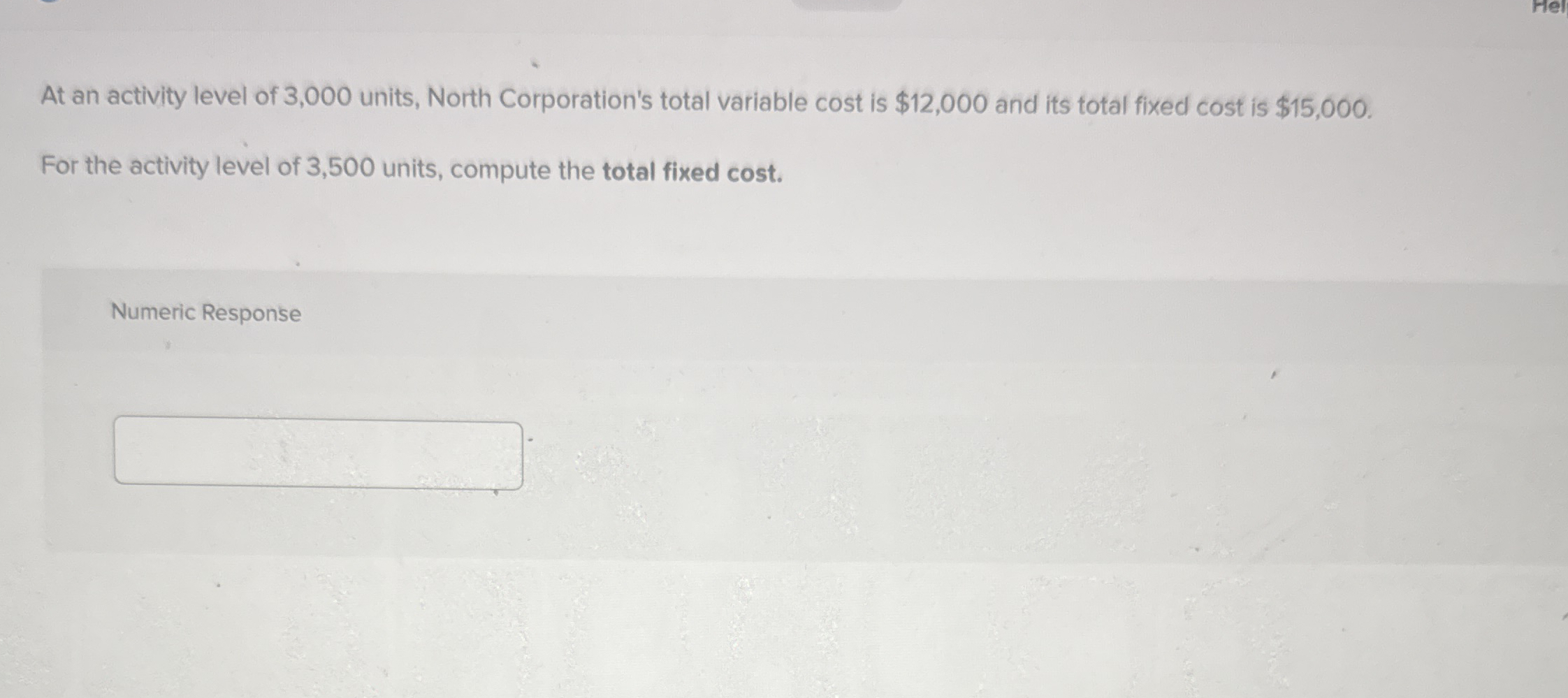 At an activity level of 3 , 0 0 0 units, North