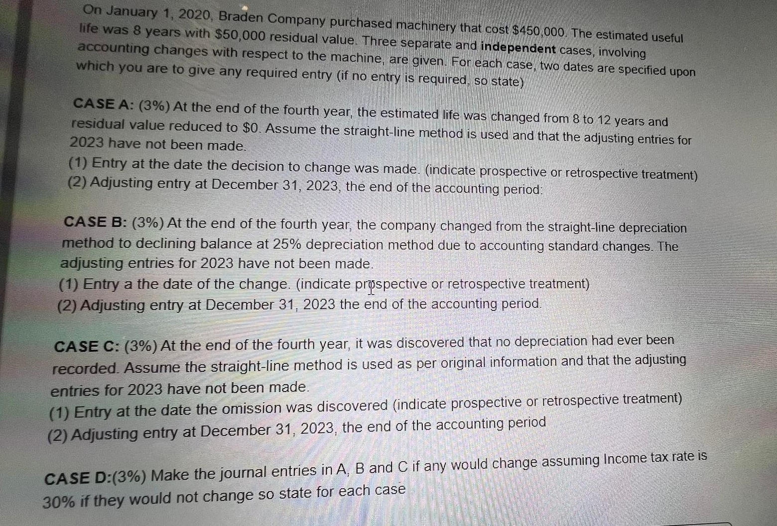 On January 1, 2020, Braden Company purchased