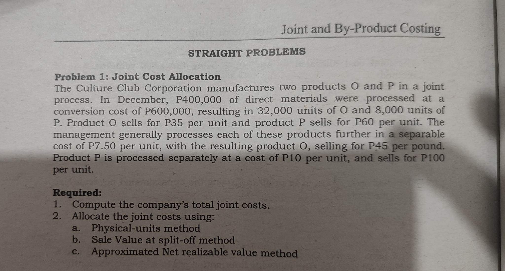 Joint and By-Product Costing STRAIGHT PROBLEMS