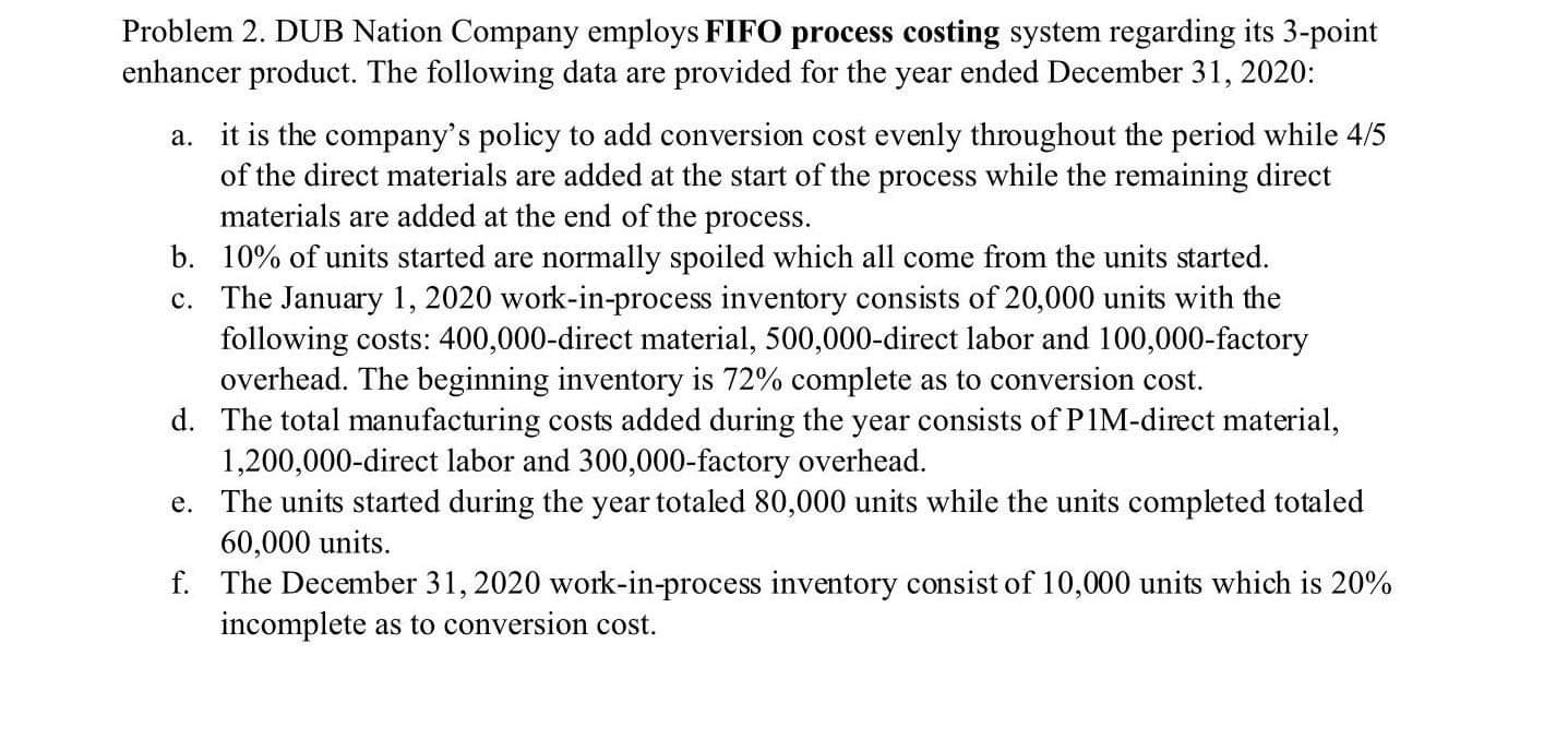 Answer and show solution pls Problem 2. DUB