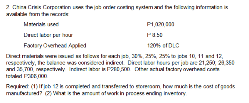 2. China Crisis Corporation uses the job order