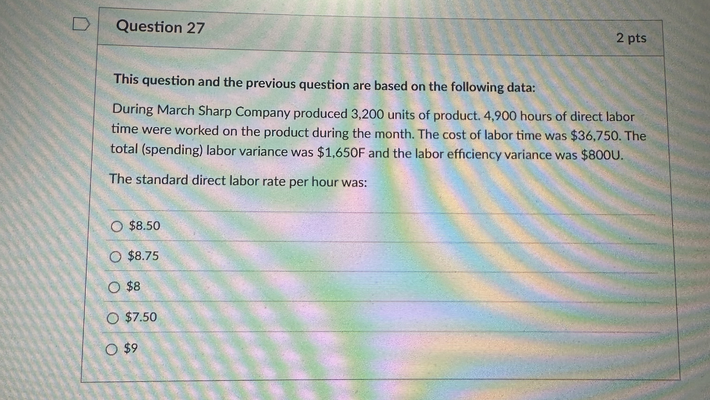 Question 2 7 2 pts This question and the previous