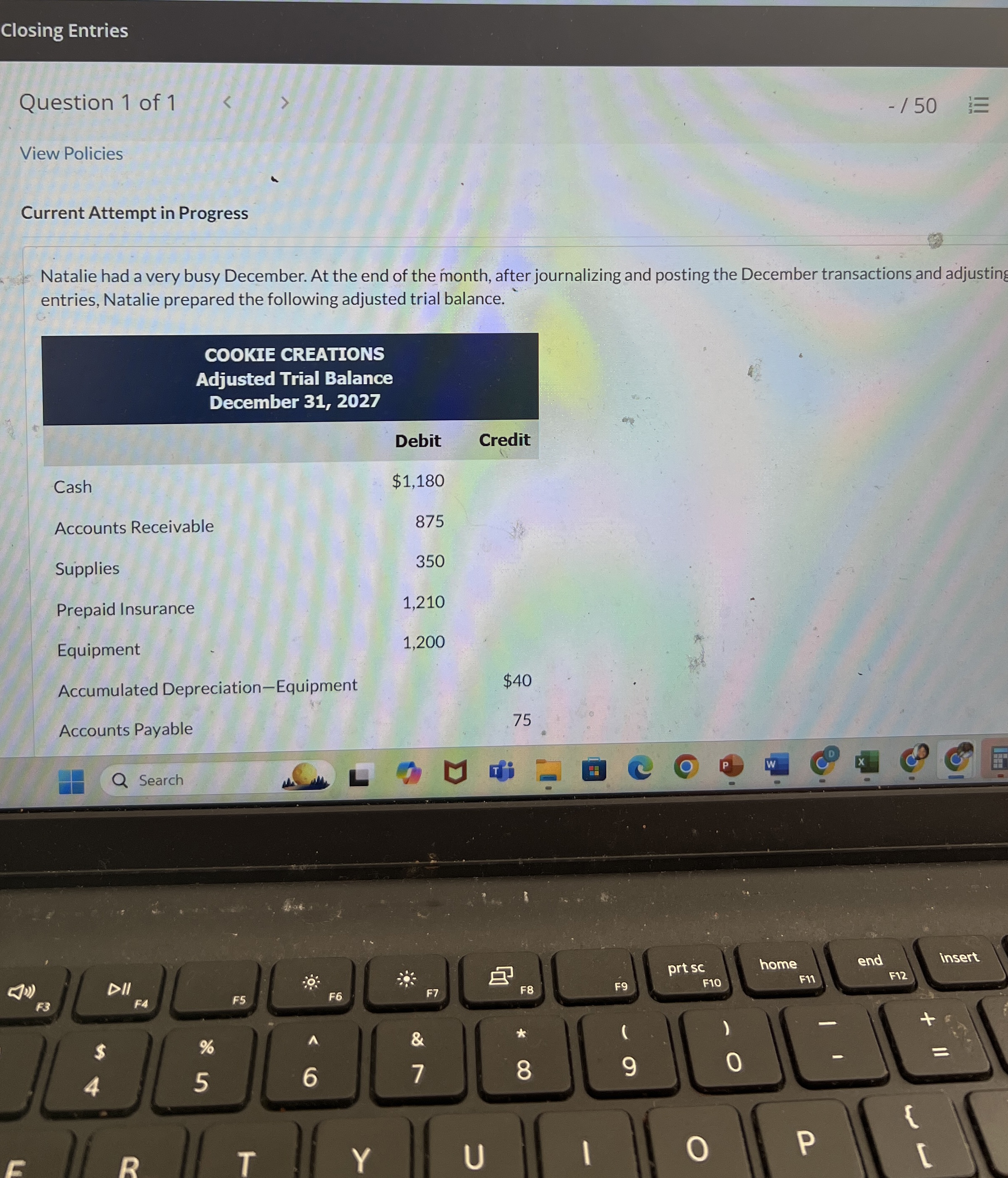 Closing Entries Question 1 of 1 / 5 0 View