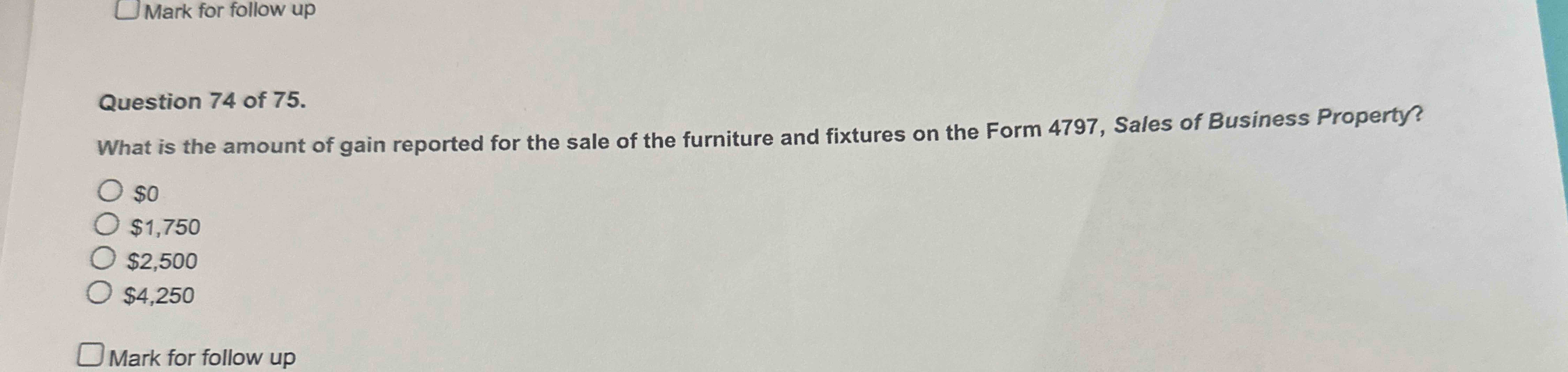 Mark for follow up Question 7 4 of 7 5 . What is