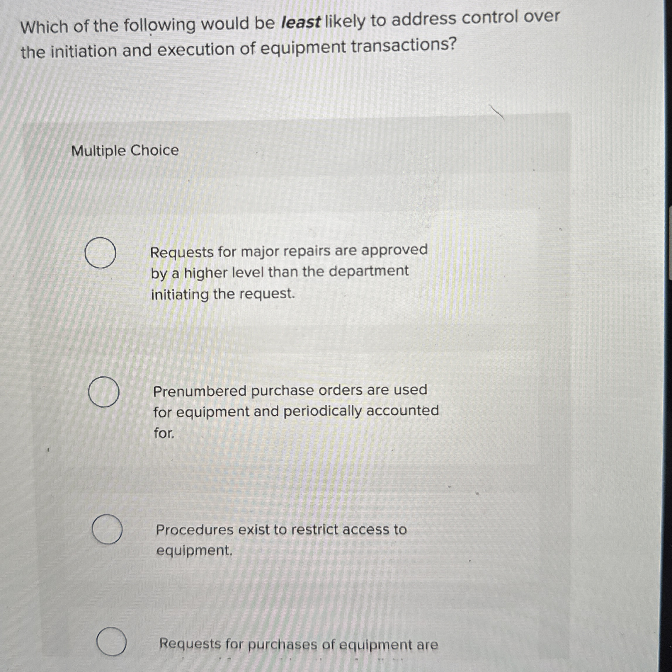 Which of the following would be least likely to