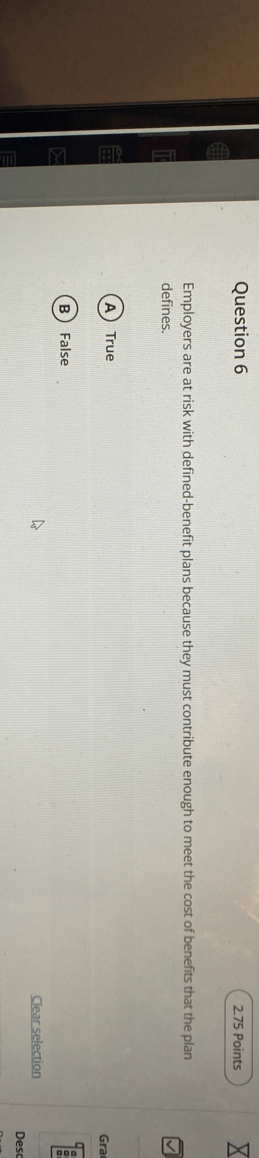 Question 6 2 . 7 5 Points Employers are at risk