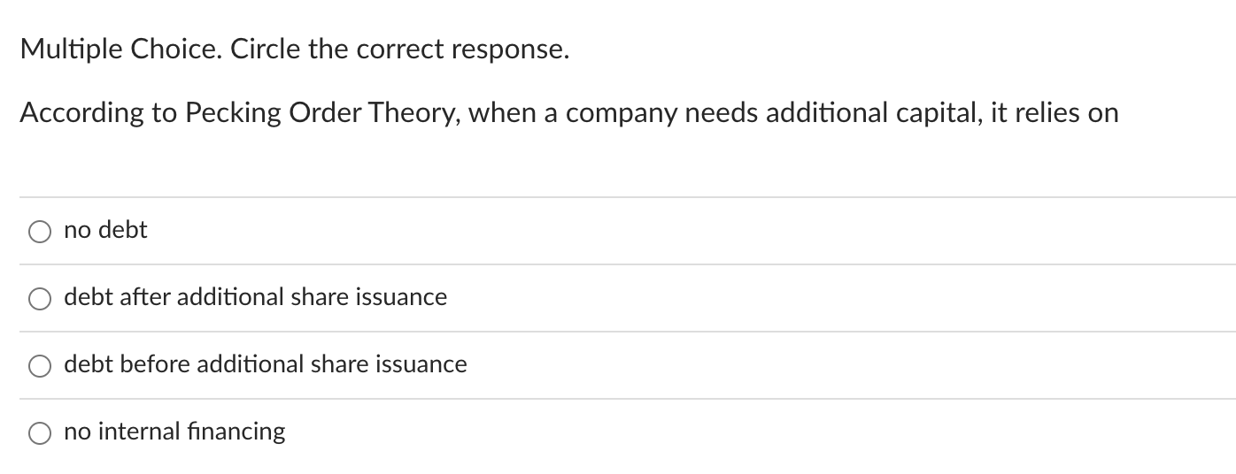 Multiple Choice. Circle the correct response.