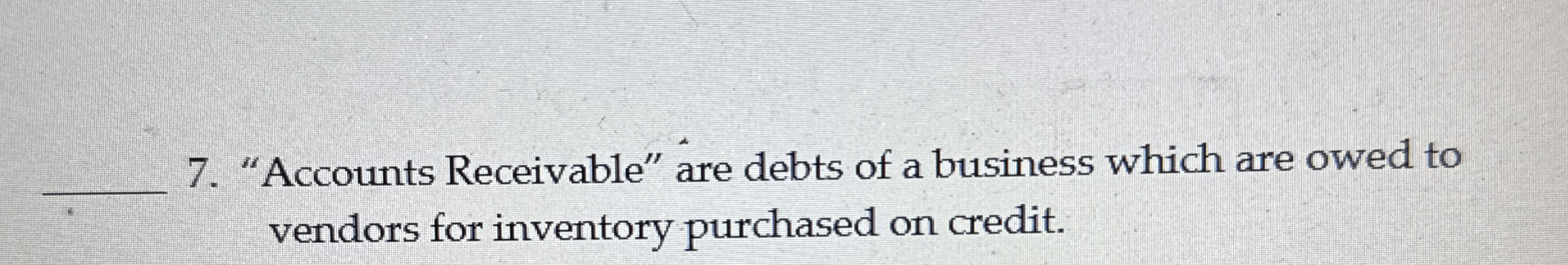 A . TRUE / FALSE QUESTIONS Enter "True" or