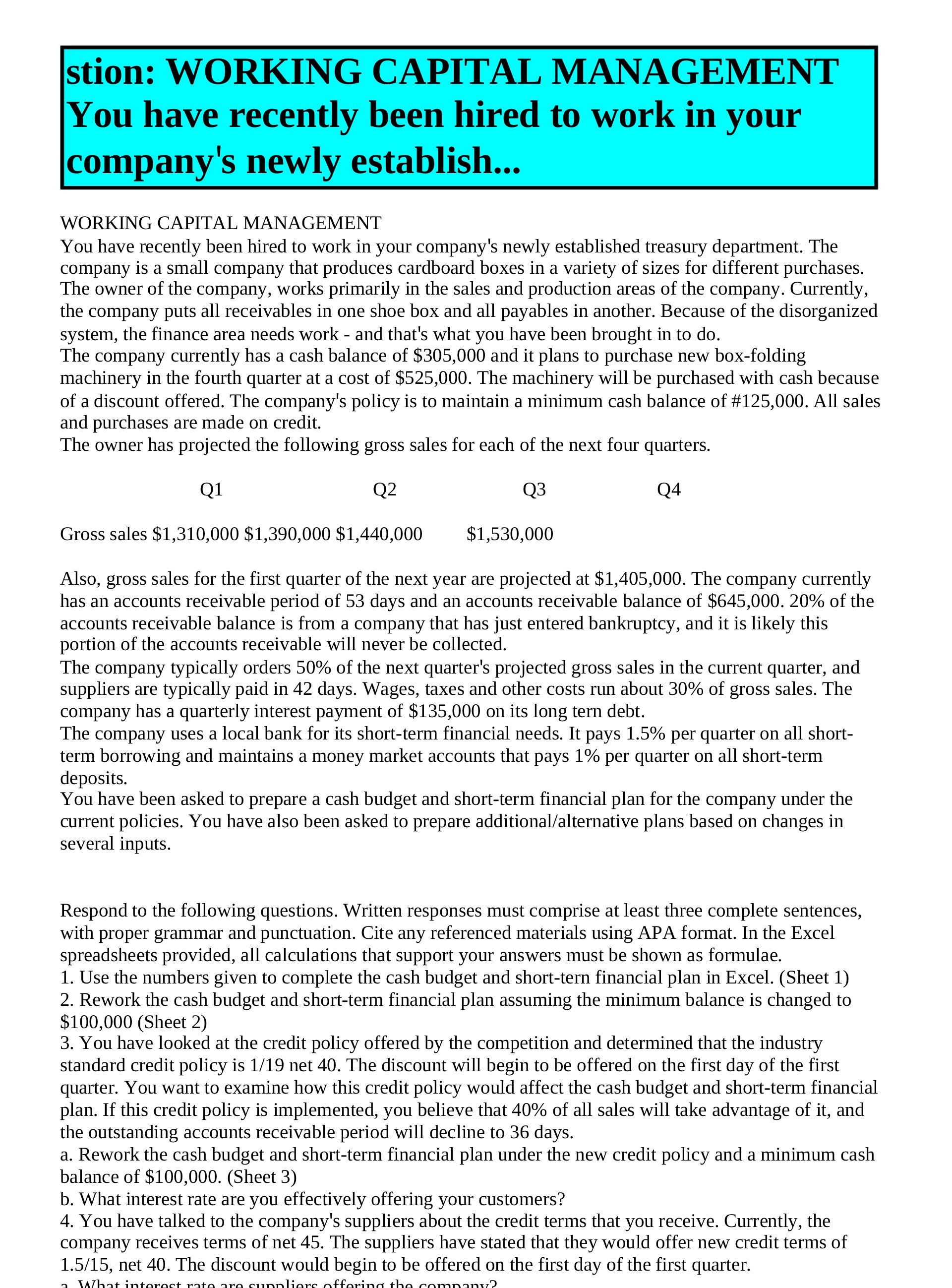 stion: WORKING CAPITAL MANAGEMENT You have