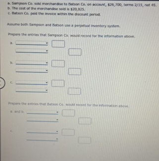 a . Sampson Co . sold merchandise to Batson Co .