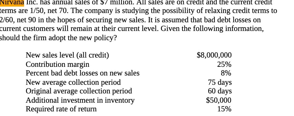 Nirvana inc. has annual sales or :15} [11111101].