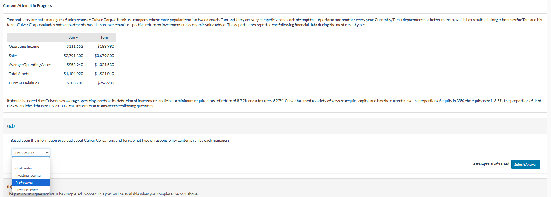 team. Culver Corp. evaluates both departments