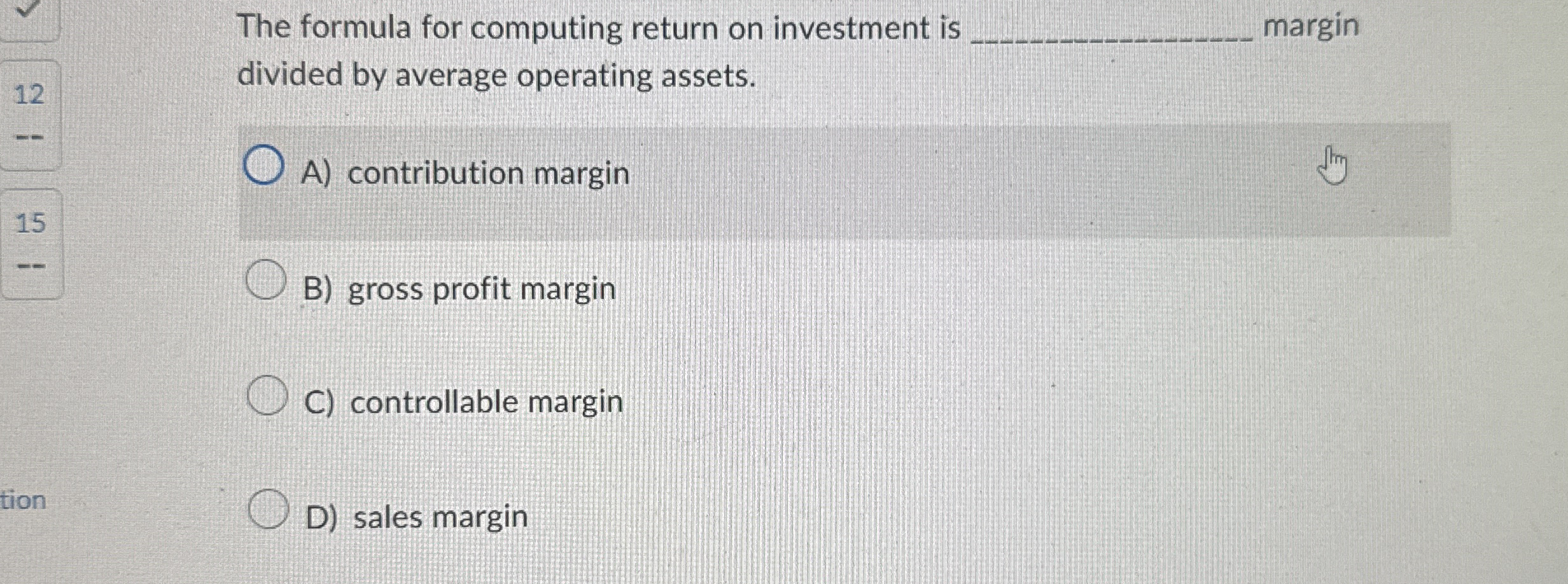 The formula for computing return on investment is