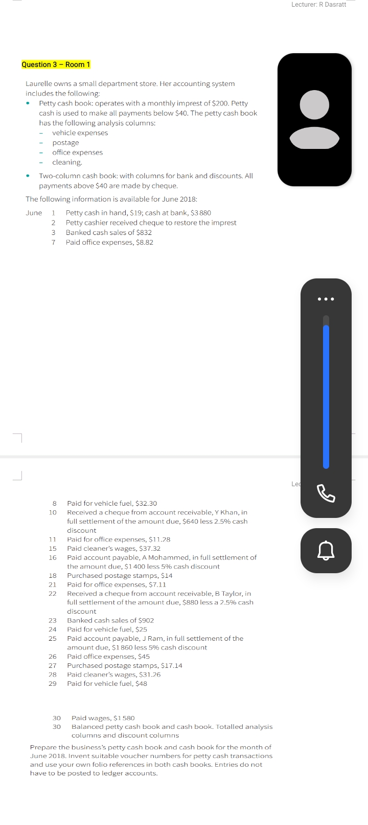 Accounts Lecturer: R Dasratt Question 3 - Room 1