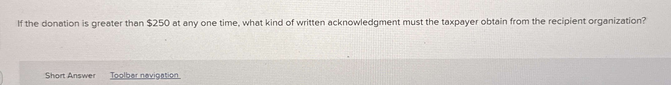 If the donation is greater than $ 2 5 0 at any