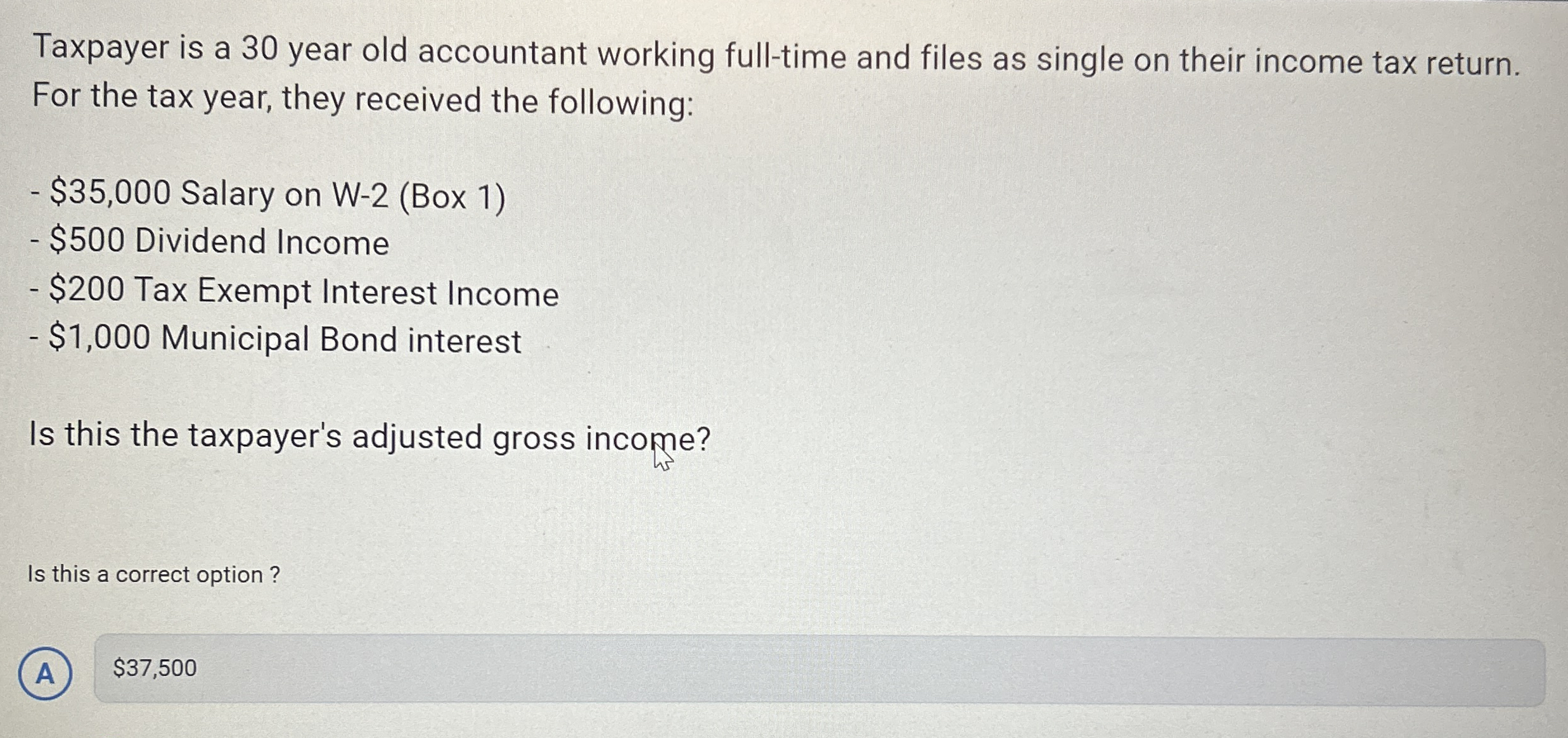 Taxpayer is a 3 0 year old accountant working