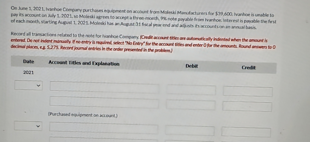 need help with this one On June 1, 2021, Ivanhoe