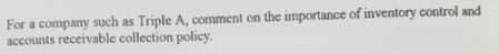For a company such as Triple A, comment on the
