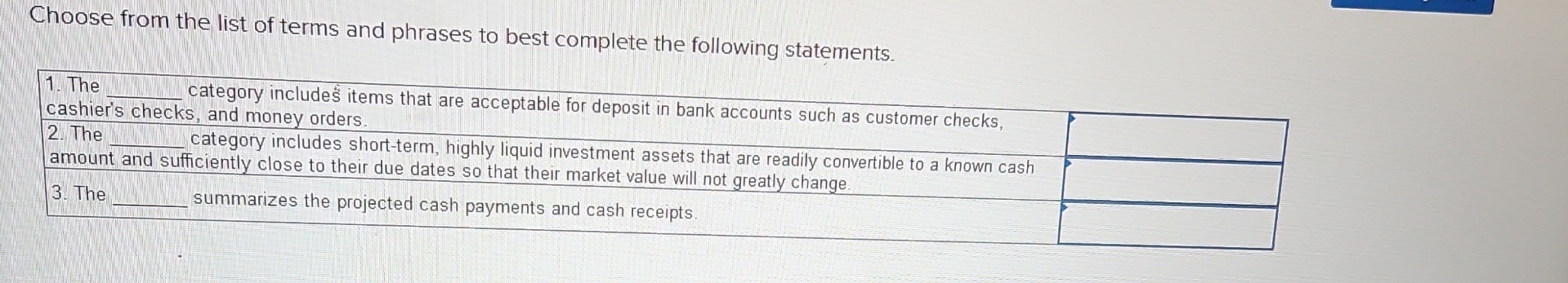 Choose from the list of terms and phrases to best
