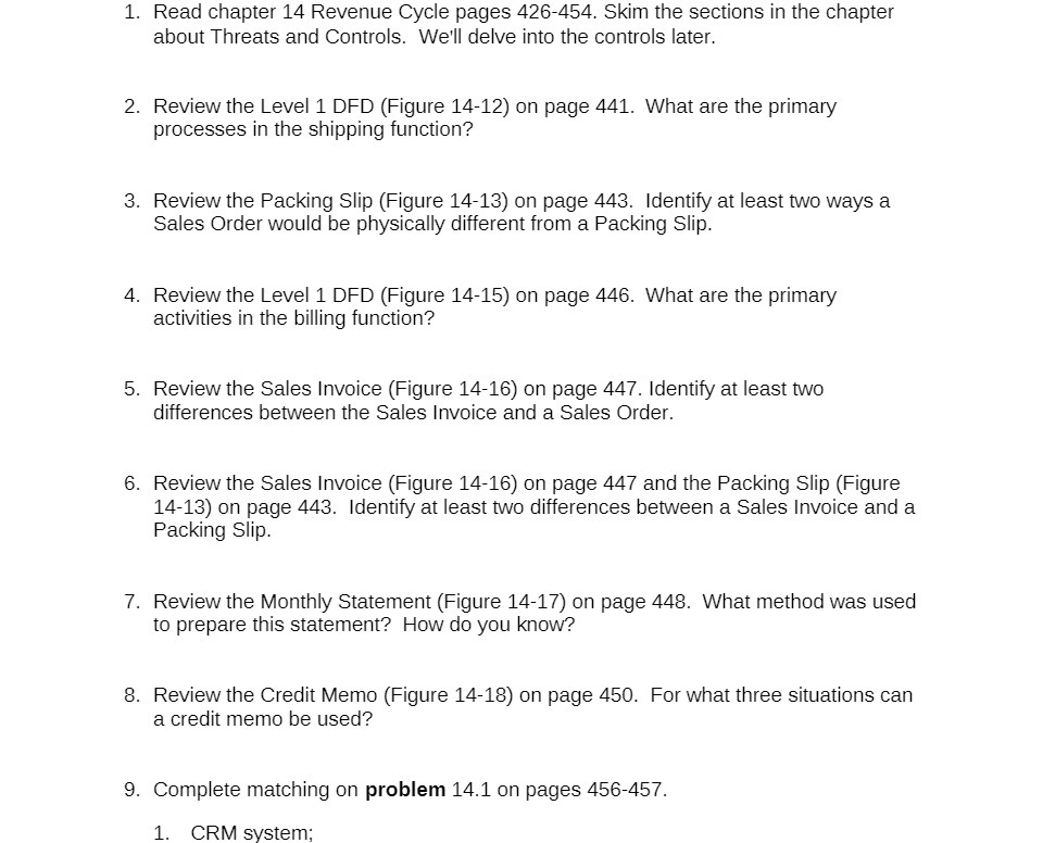 . Read chapter 14 Revenue Cycle pages 426-454.