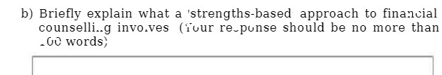 b) Briefly explain what a 'strengths-based