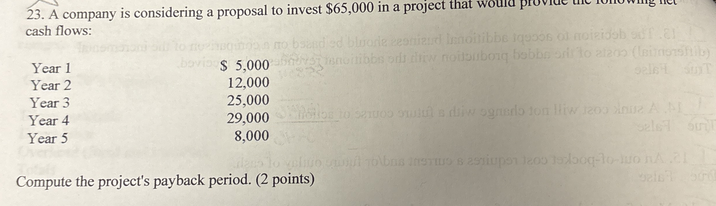A company is considering a proposal to invest $ 6