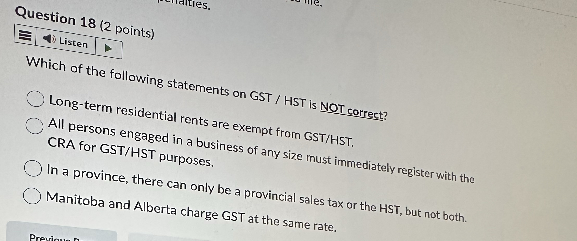 Question 1 8 ( 2 points ) Listen Which of the