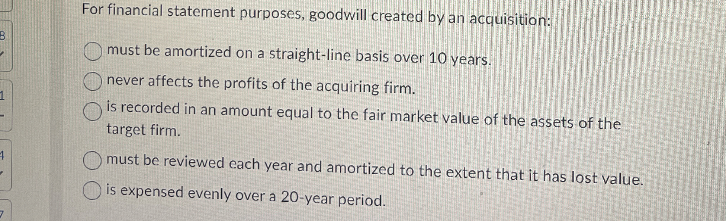 For financial statement purposes, goodwill