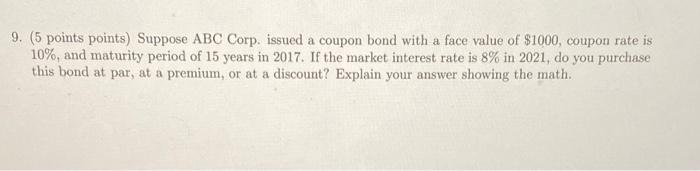 Solve clearly 9. (5 points points) Suppose ABC