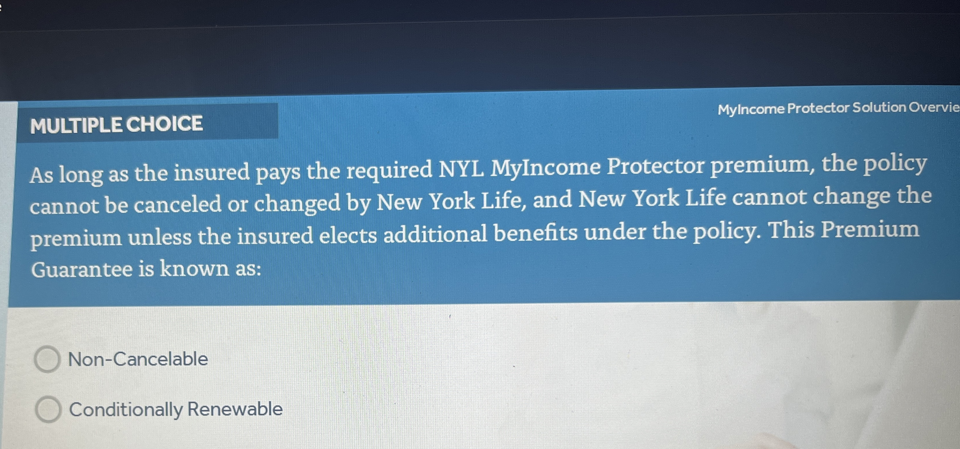 MULTIPLE CHOICE MyIncome Protector Solution