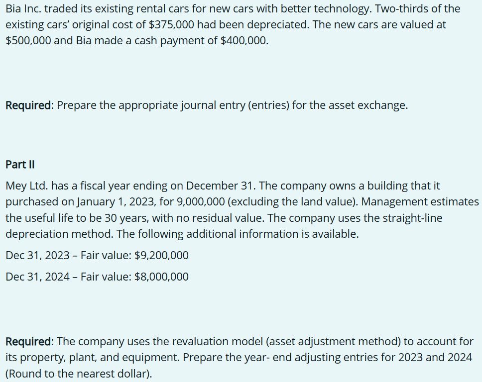 Bia Inc. traded its existing rental cars for new