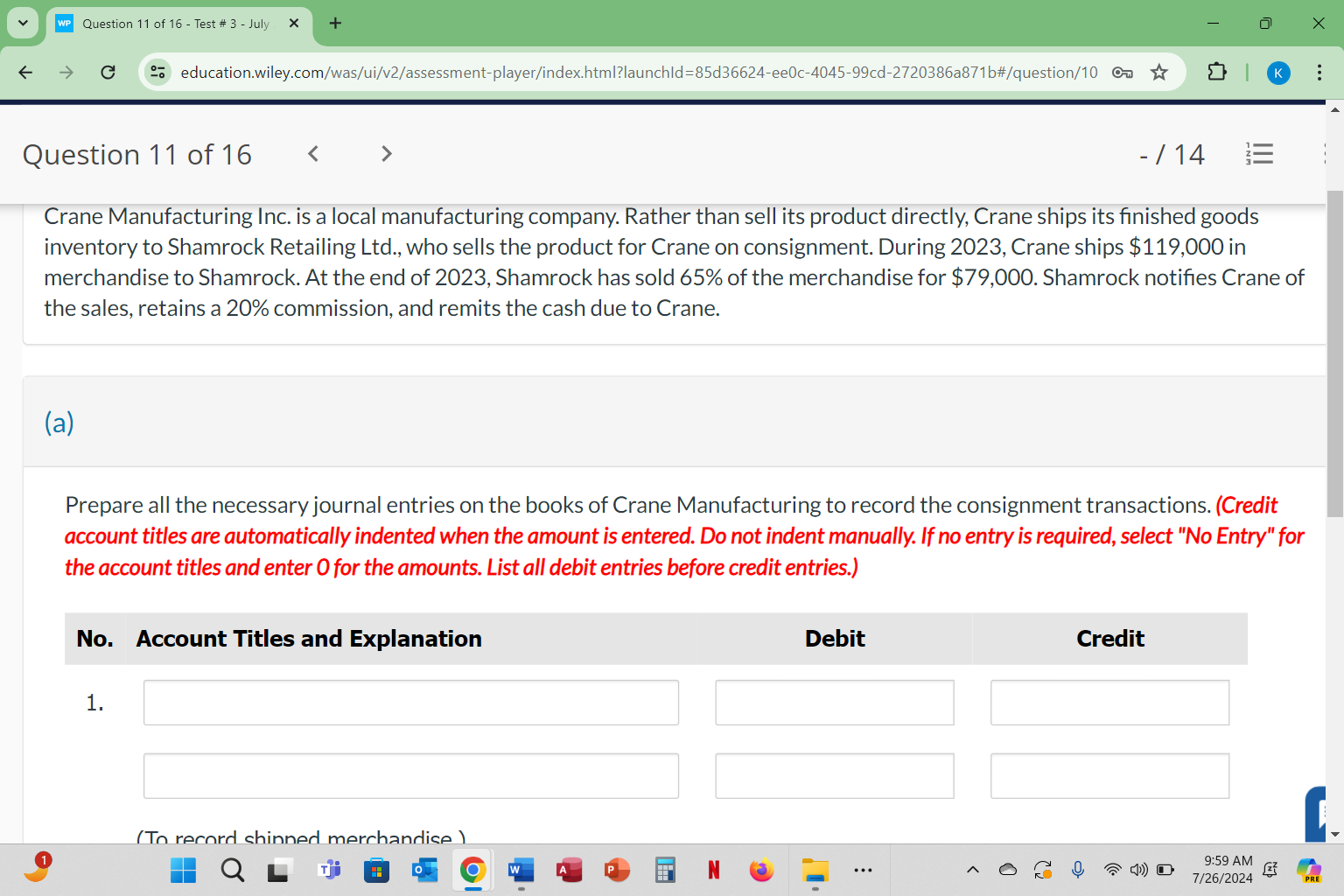 WP Question 11 of 16 - Test # 3 - July X + X C go