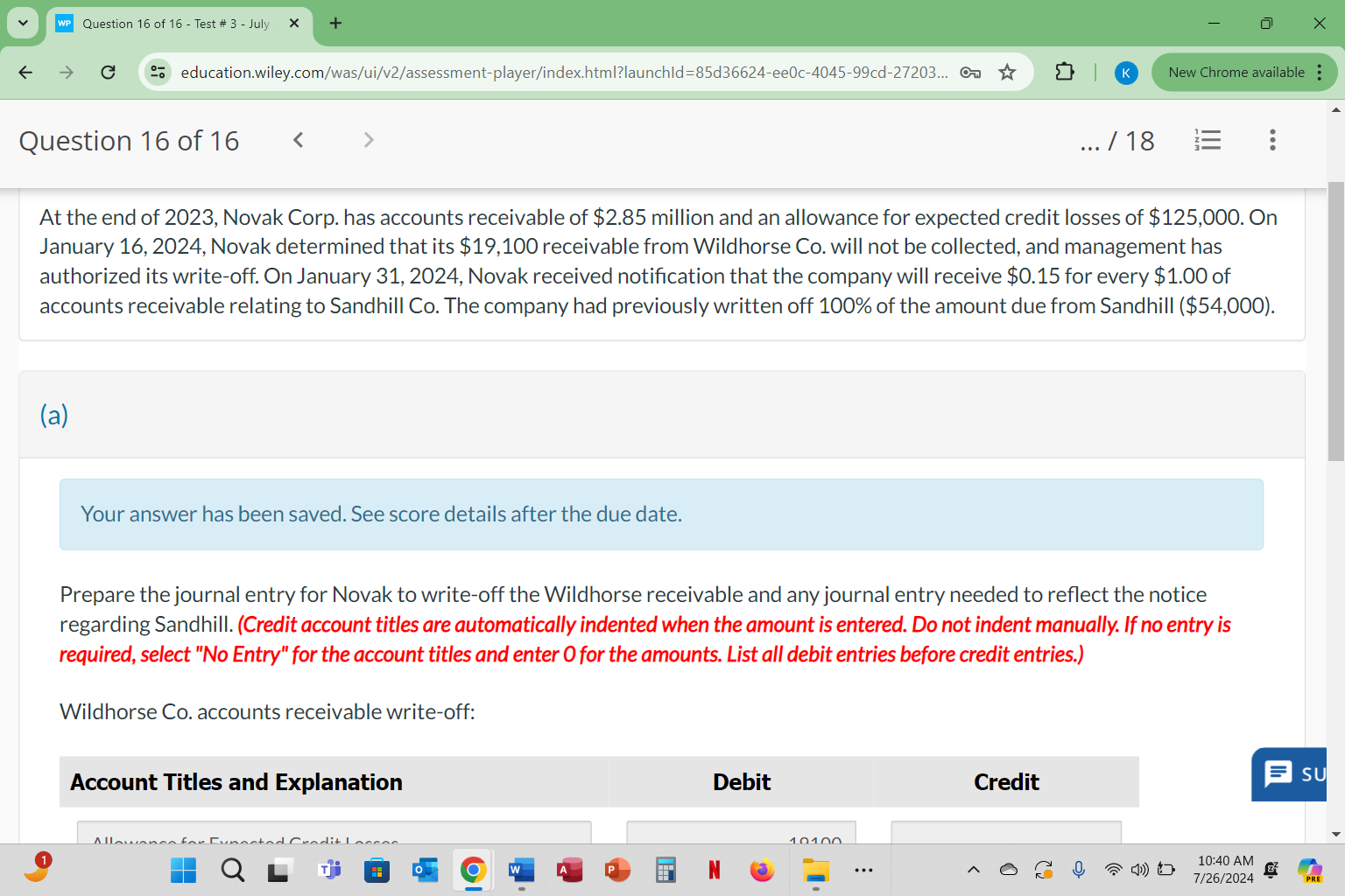 WP Question 16 of 16 - Test # 3 - July X + X C