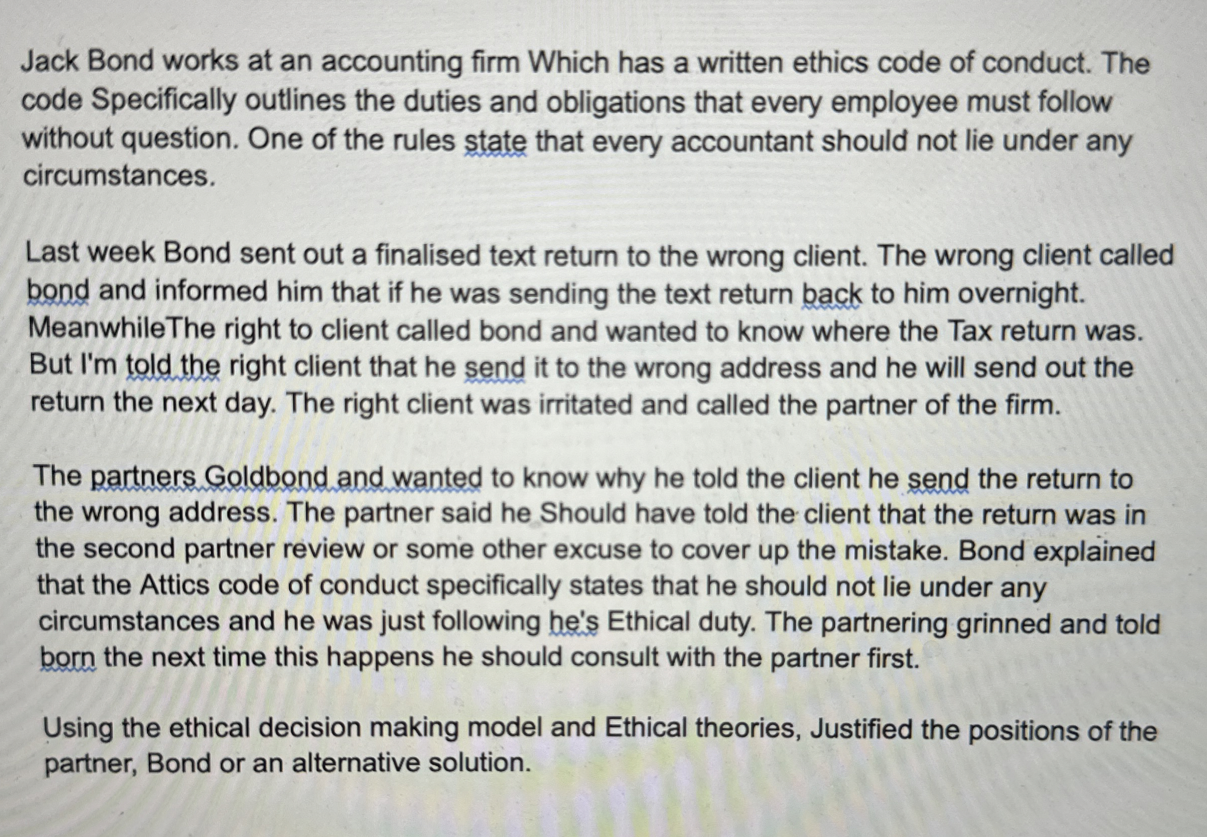 Jack Bond works at an accounting firm Which has a