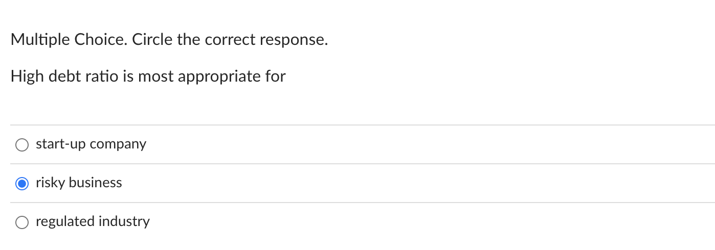 Multiple Choice. Circle the correct response.
