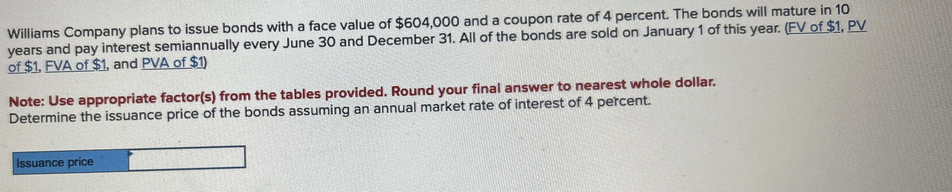 Williams Company plans to issue bonds with a face