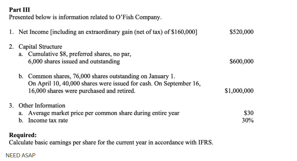 please help Part [I] Presented below is