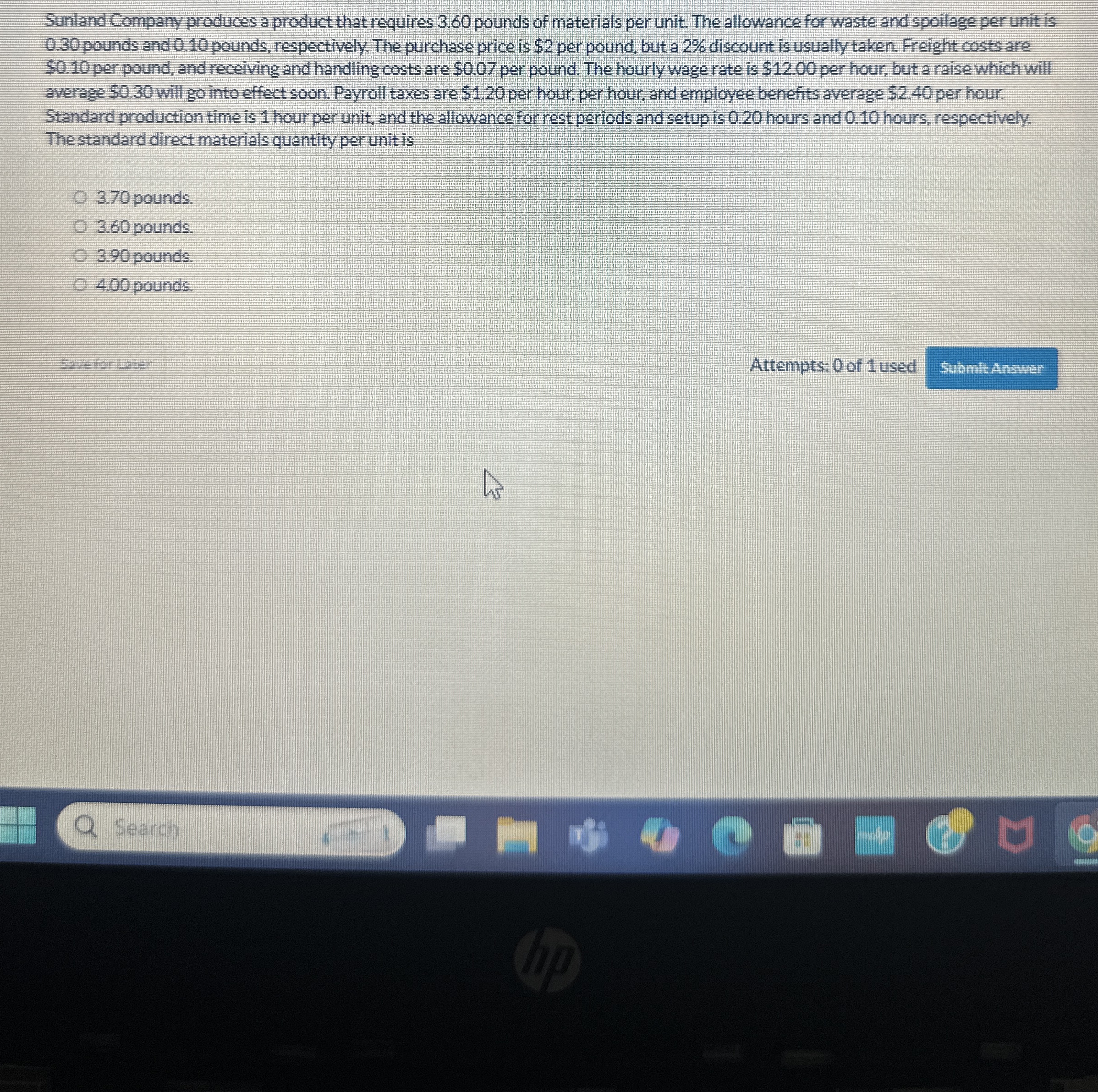 Sunland Company produces a product that requires