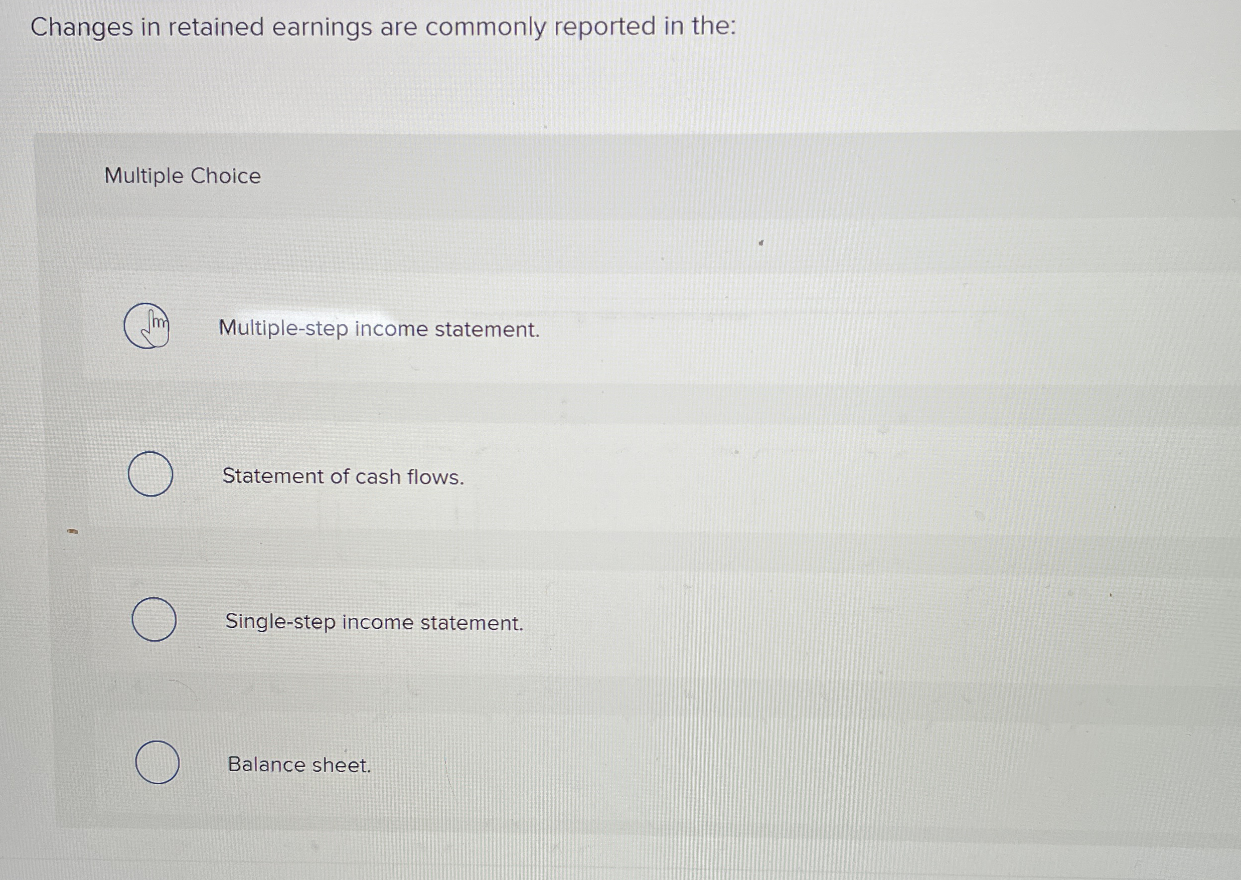 Changes in retained earnings are commonly