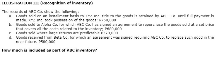 ILLUSTRATION III ( Recognition of inventory) The