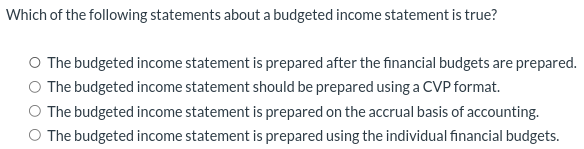Which o f the following statements about a