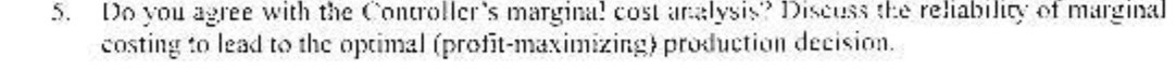 5. Do you agree with the Controller's