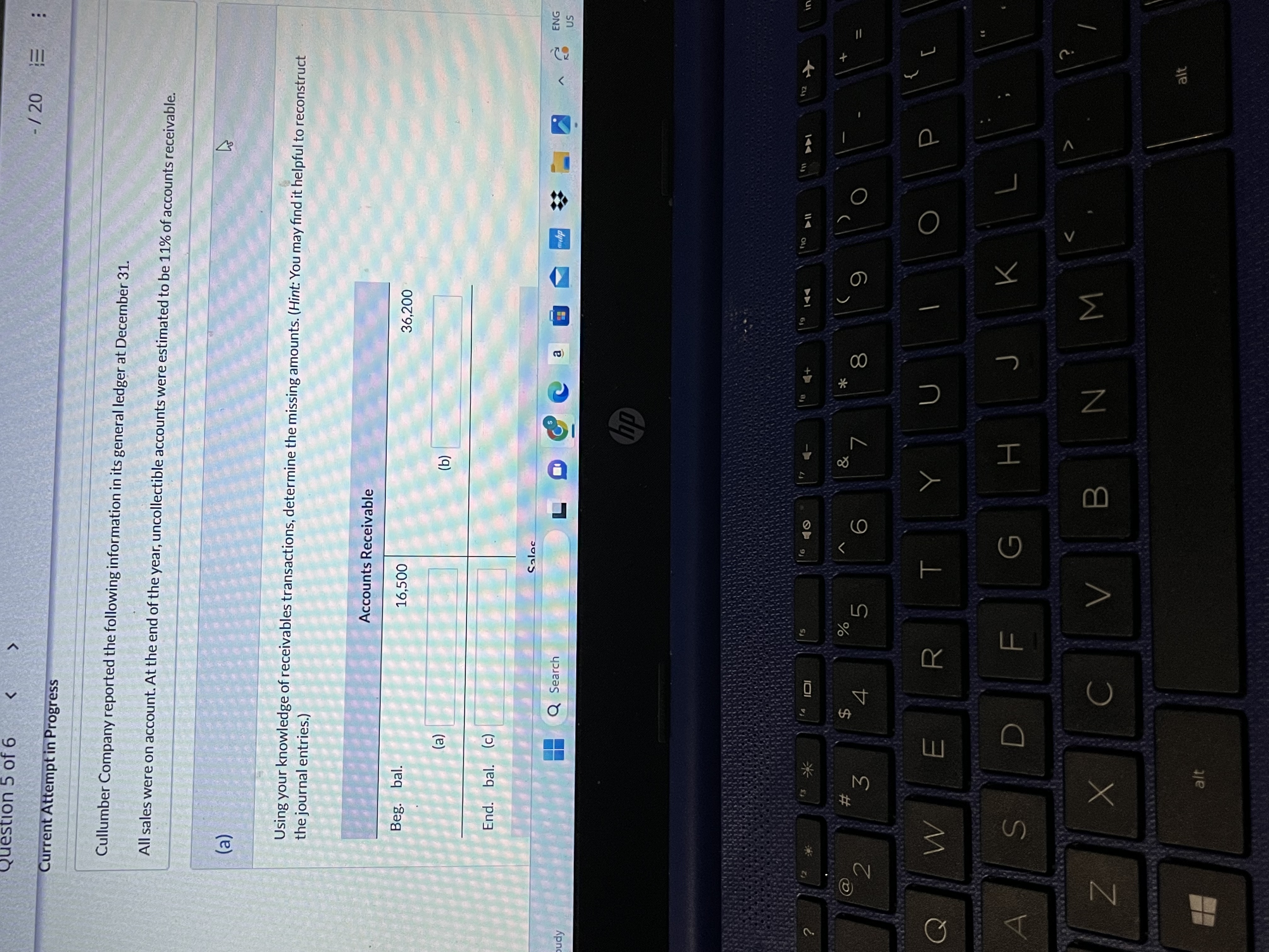 Question 5 of 6 / 20 Current Attempt in Progress