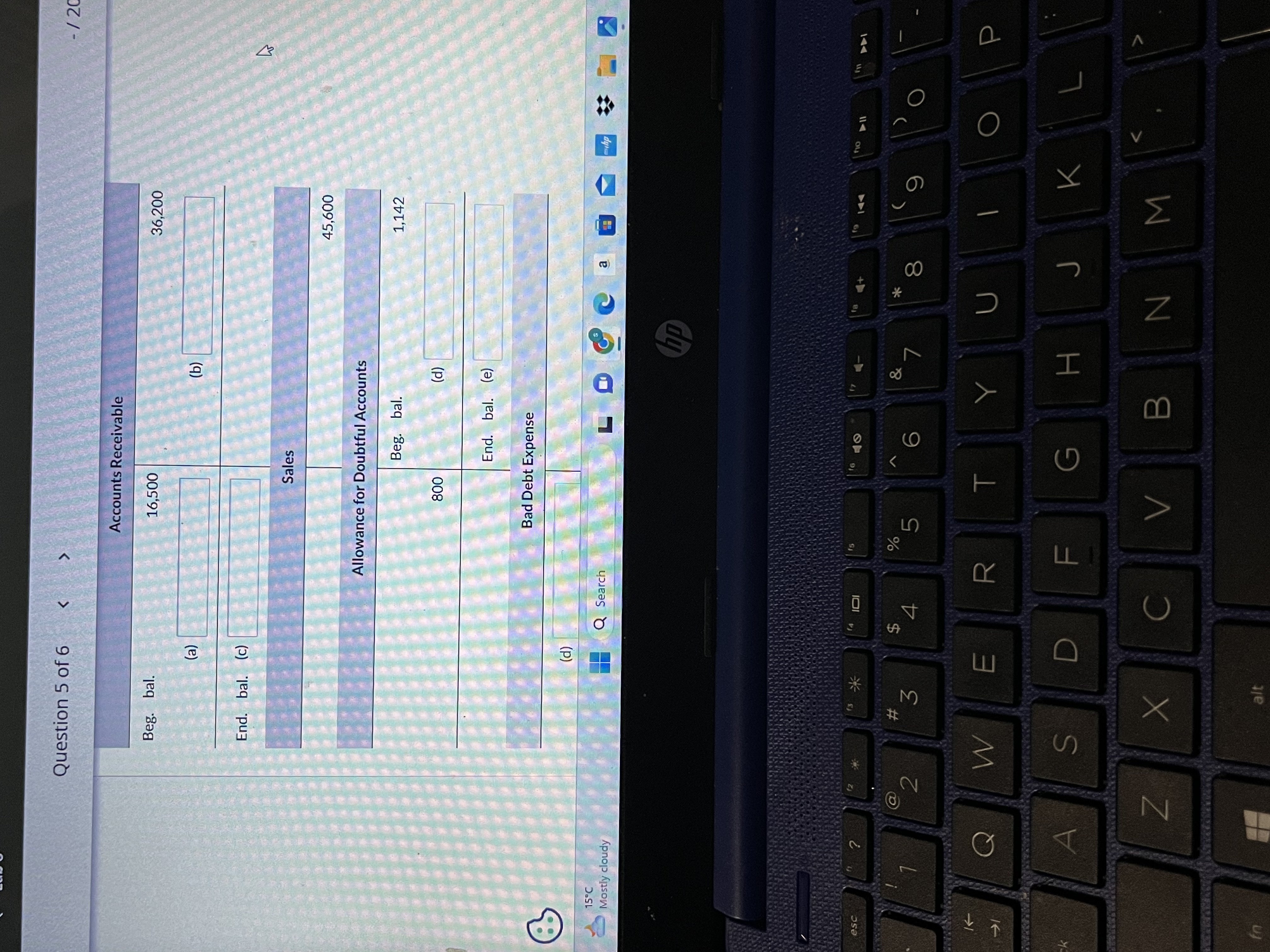 Question 5 of 6 / 20 Current Attempt in Progress