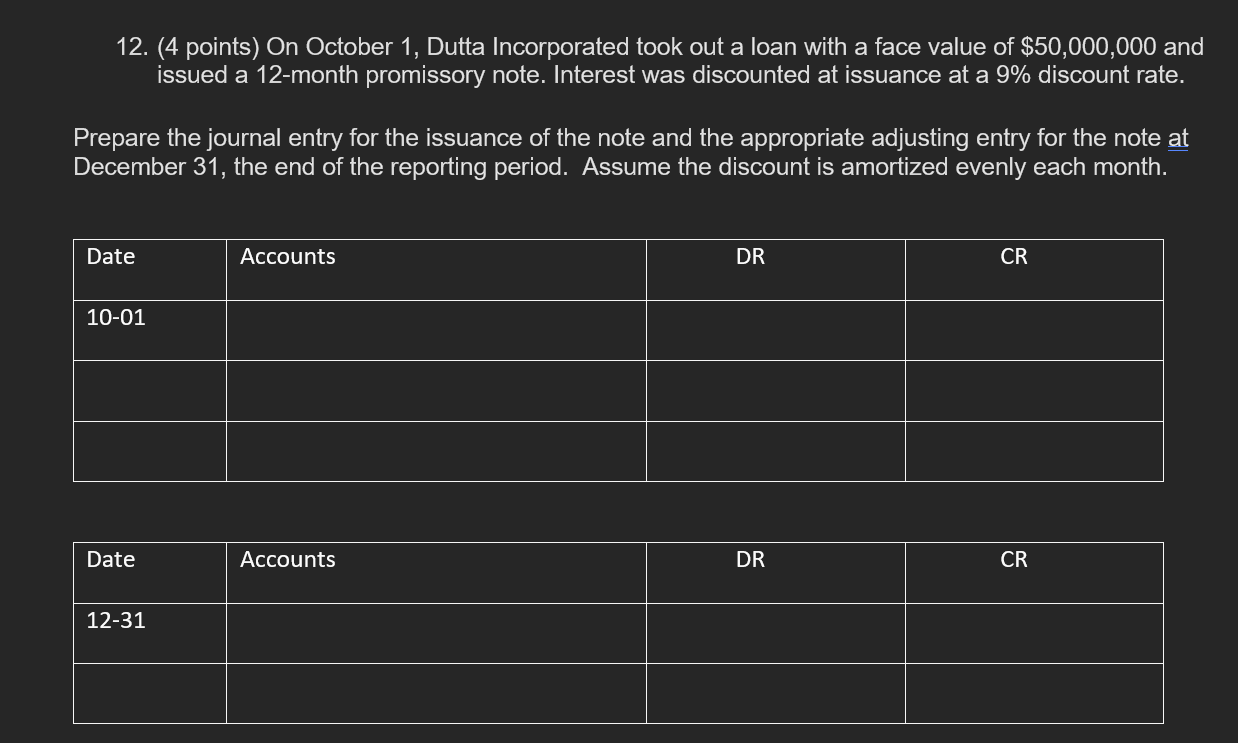 1 2 . ( 4 points ) On October 1 , Dutta