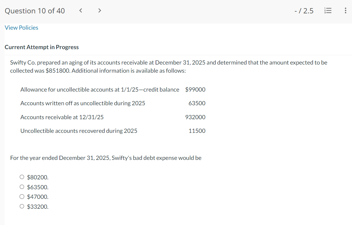 Question 6 of40 < > - / 2.5 E View Policies